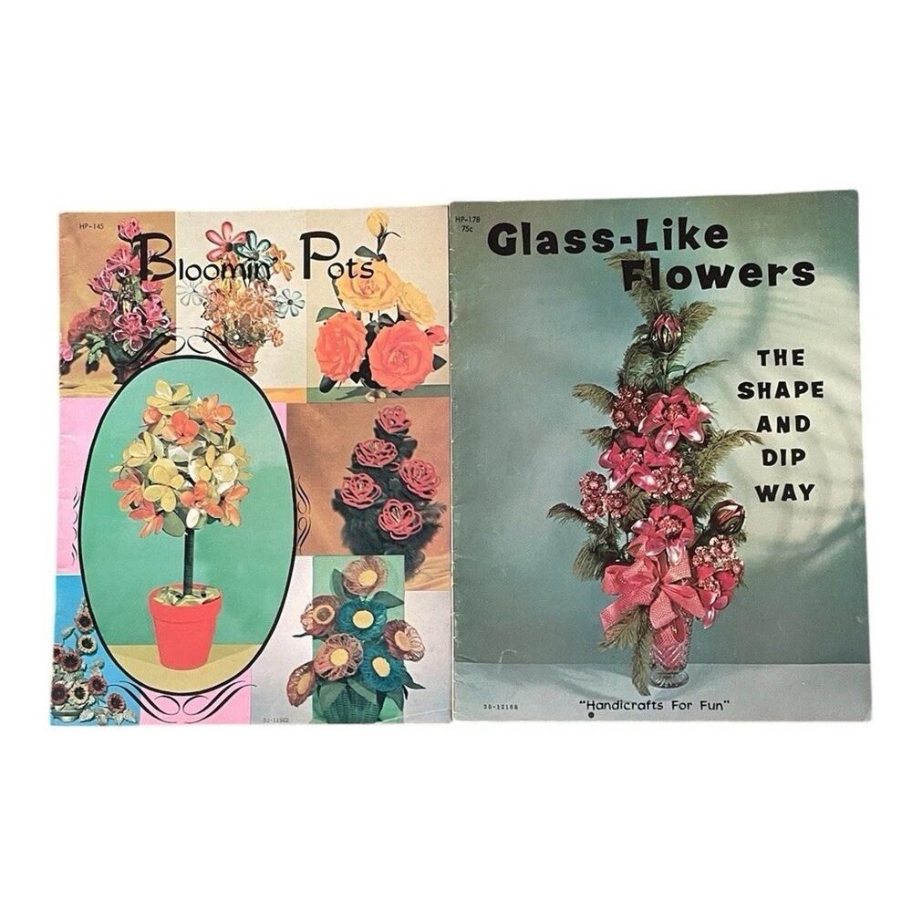 Glass Like Flowers The Shape and Dip Way Bloomin Pots Crafting Lot 2 Books VTG.